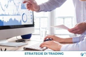 Strategie trading: ecco le migliori per investire sui mercati 2022