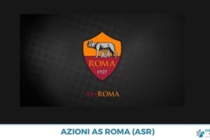 Comprare azioni AS Roma: come fare a investire, guida, target price [2021]