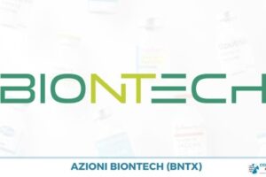 Comprare Azioni Biontech (BNTX): come investire, analisi e previsioni [2021]