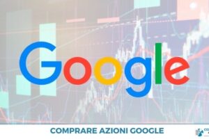 Comprare azioni Google (GOOG): come fare a investire, guida, target price [2021]